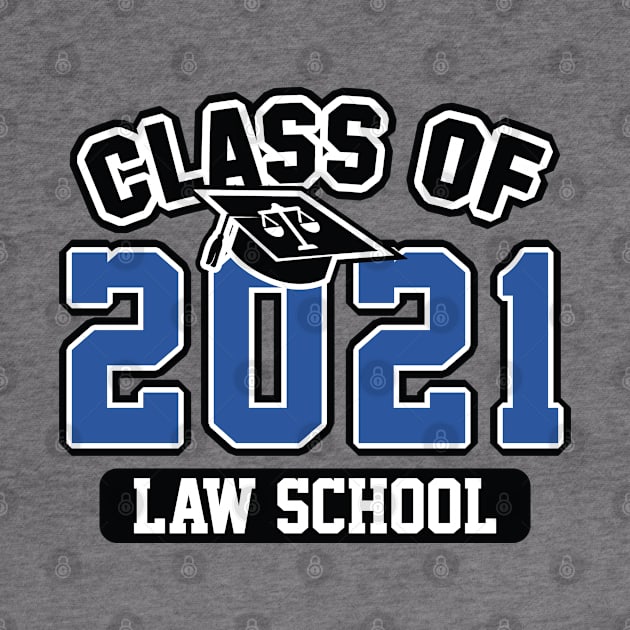 Class Of 2021 Law by Cherrific